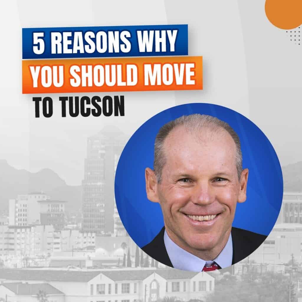 5 reasons to live in Tucson