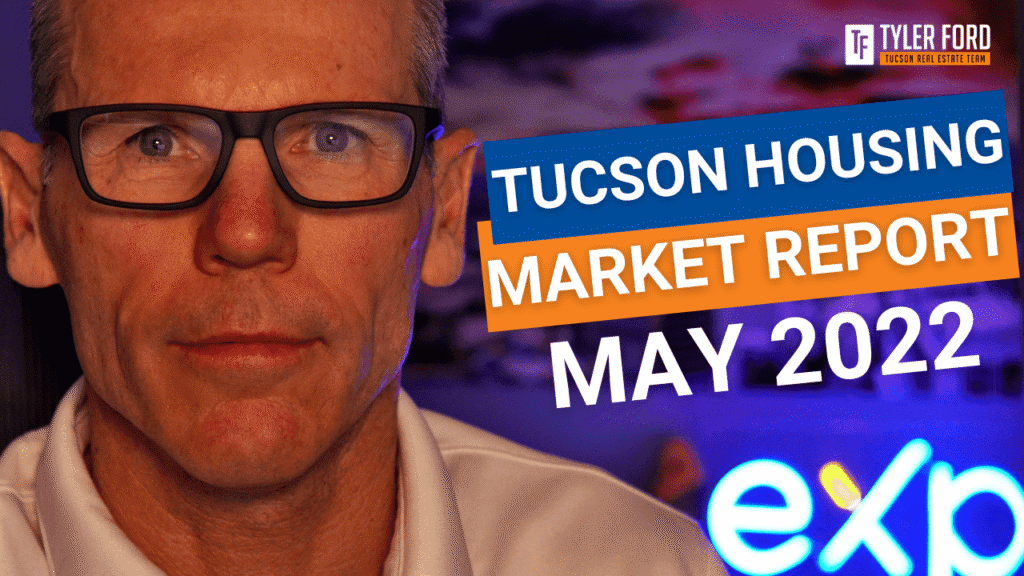 tucson housing market may 2022