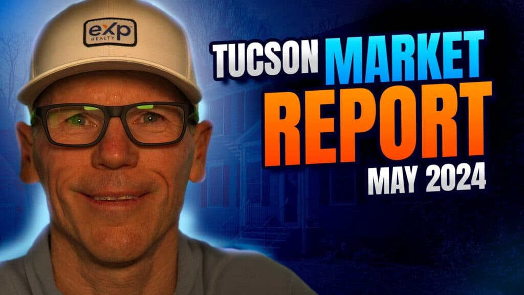 Tucson Housing Market Update May 2024