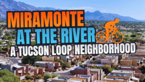Miramonte at the River Tucson Blog Post Image